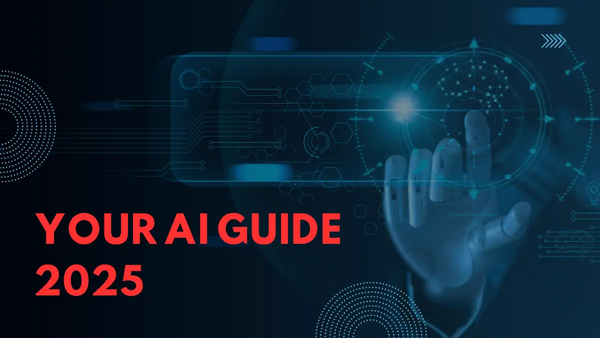 Ai Guide 2025