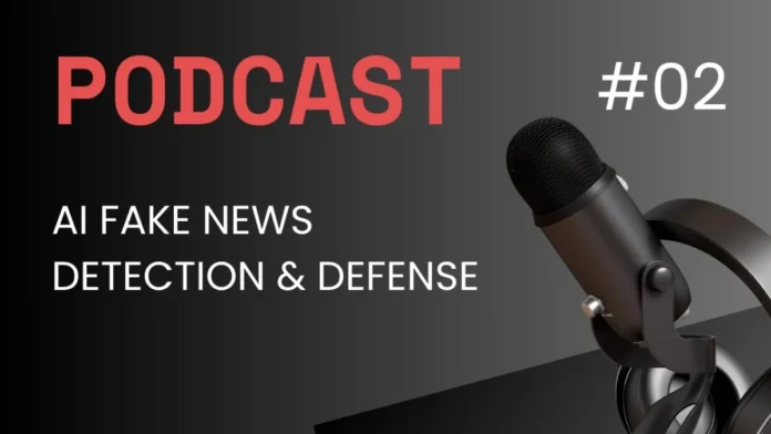 AI Fake News Detection and Defense